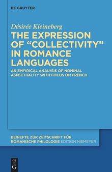 The expression of “collectivity” in Romance languages: An empirical analysis of nominal aspectuality with focus on French