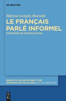 Le français parlé informel: Stratégies de topicalisation