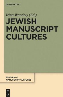 Jewish Manuscript Cultures: New Perspectives