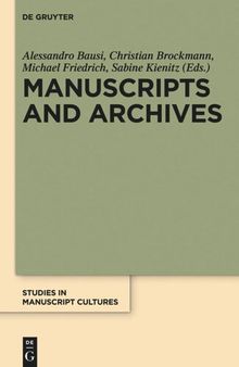 Manuscripts and Archives: Comparative Views on Record-Keeping