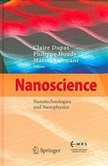 Nanoscience : nanotechnologies and nanophysics