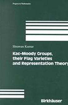 Kac-Moody groups, their flag varieties, and representation theory