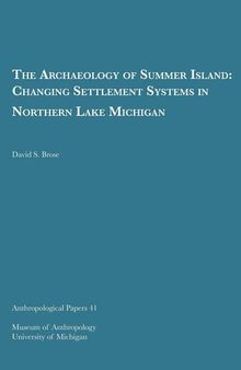 The Archaeology of Summer Island: Changing Settlement Systems in Northern Lake Michigan
