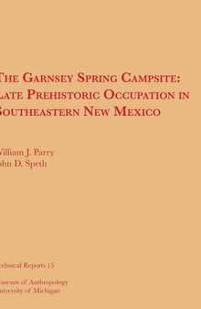 The Garnsey Spring Campsite: Late Prehistoric Occupation in Southeastern New Mexico