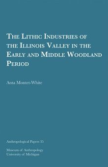 The Lithic Industries of the Illinois Valley in the Early and Middle Woodland Period