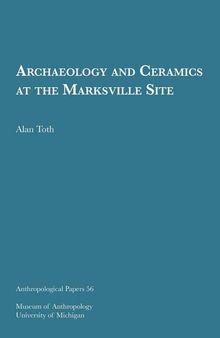 Archaeology and Ceramics at the Marksville Site