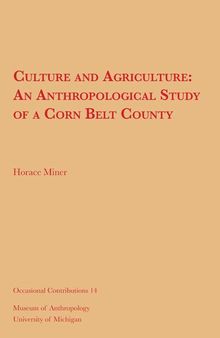Culture and Agriculture: An Anthropological Study of a Corn Belt County