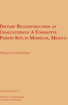 Dietary Reconstruction at Chalcatzingo: A Formative Period Site in Morelos, Mexico