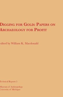 Digging for Gold: Papers on Archaeology for Profit
