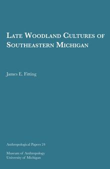 Late Woodland Cultures of Southeastern Michigan