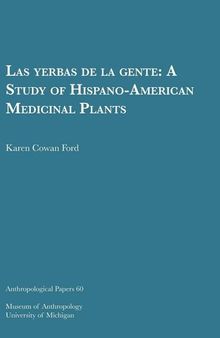 Las yerbas de la gente: A Study of Hispano-American Medicinal Plants