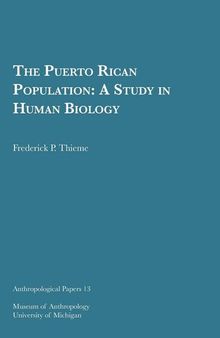 The Puerto Rican Population: A Study in Human Biology