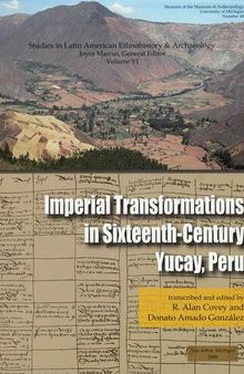 Imperial Transformations in Sixteenth-Century Yucay, Peru