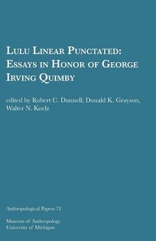 Lulu Linear Punctated: Essays in Honor of George Irving Quimby
