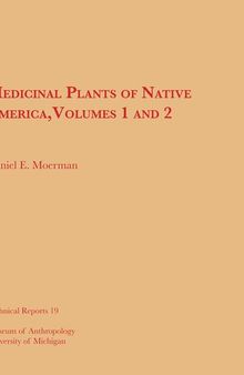 Medicinal Plants of Native America, Vols. 1 and 2