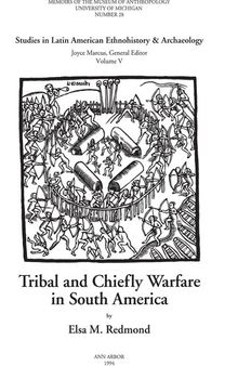Tribal and Chiefly Warfare in South America