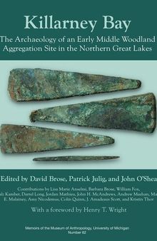 Killarney Bay: The Archaeology of an Early Middle Woodland Aggregation Site in the Northern Great Lakes