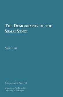 The Demography of the Semai Senoi