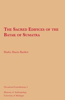 The Sacred Edifices of the Batak of Sumatra