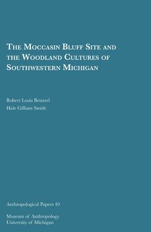 The Moccasin Bluff Site and the Woodland Cultures of Southwestern Michigan