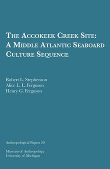 The Accokeek Creek Site: A Middle Atlantic Seaboard Culture Sequence