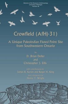 Crowfield (Af Hj-31): A Unique Paleoindian Fluted Point Site from Southwestern Ontario