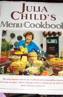 Julia Child's Menu Cookbook