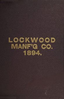 Illustrated and Descriptive Catalogue of Lockwood Manufacturing Co., Manufacturers of Builders' Hardware