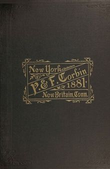 Illustrated and Descriptive Catalogue and Price List of Hardware Manufactured by P. & F. Corbin (1881)