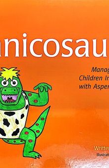 Panicosaurus - Managing Anxiety in Children including those with Asperger Syndrome