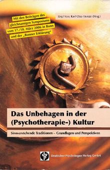 Das Unbehagen in der (Psychotherapie-) Kultur: Sinnverstehende Traditionen - Grundlagen und Perspektiven
