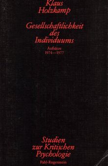Gesellschaftlichkeit des Individuums: Aufsätze 1974-1977