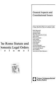 The Rome Statute and Domestic Legal Orders, Vol. 1: General Aspects and Constitutional Issues