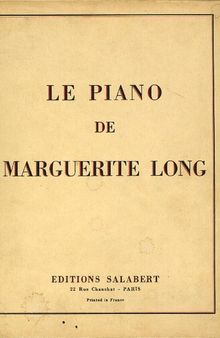 Le piano de Marguerite Long