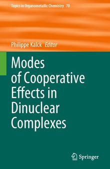 Modes of Cooperative Effects in Dinuclear Complexes