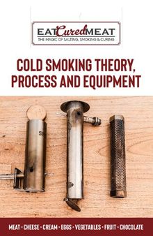 Cold Smoking Theory, Process and Equipment