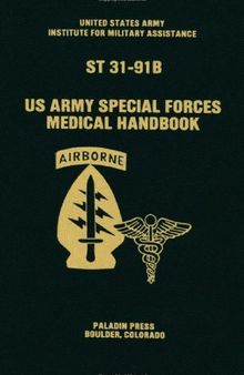 U. S. Army Special Forces Medical Handbook