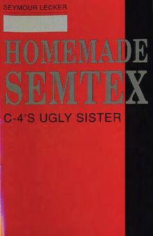 Homemade Semtex: C-4's Ugly Sister