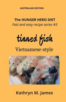 Tinned Fish Vietnamese-Style (The Hunger Hero Diet)