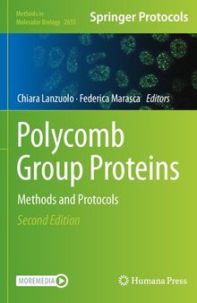 Polycomb Group Proteins: Methods and Protocols