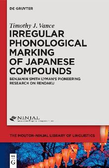 Irregular Phonological Marking of Japanese Compounds: Benjamin Smith Lyman's Pioneering Research on Rendaku