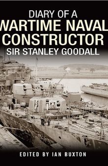 Diary of a Wartime Naval Constructor