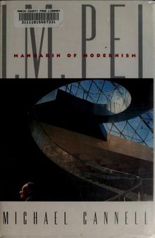 I.M.Pei: Mandarin of Modernism