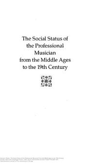Social Status of The Professional Musician From The Middle Ages To The Nineteenth Century (Sociology of Music Series) (English and German Edition)