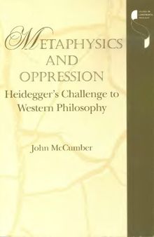 Metaphysics and Oppression: Heidegger's Challenge to Western Philosophy