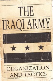 The Iraqi Army: Organization and Tactics