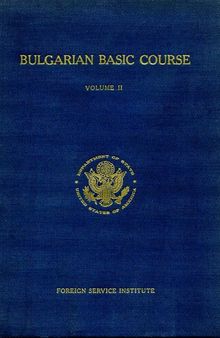 Bulgarian basic course. Units 16-30. Vol. 2