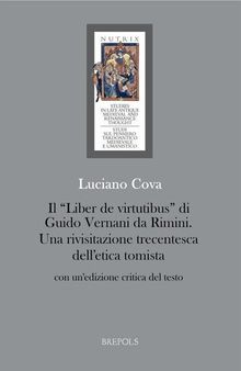 Il Liber de virtutibus di Guido Vernani da Rimini: Una rivisitazione trecentesca dell'etica tomista (con un'edizione crit