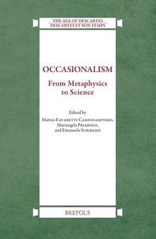 Occasionalism: From Metaphysics to Science (Age of Descartes) (English and French Edition)