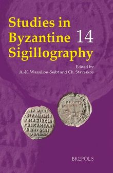 Studies in Byzantine Sigillography (14) (English, French and German Edition)